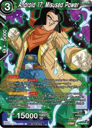 Android 17, Misused Power (Zenkai Series Tournament Pack Vol.3) (P-490) - Tournament Promotion Cards