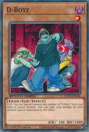 D-Boyz (SGX3-ENG06) - Speed Duel GX: Duelists of Shadows 1st Edition