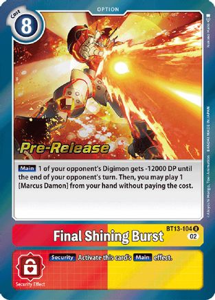 Final Shining Burst (BT13-104) - Versus Royal Knights Pre-Release Cards Foil