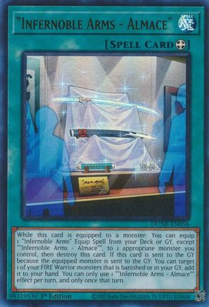 "Infernoble Arms - Almace" (DUNE-EN056) - Duelist Nexus 1st Edition