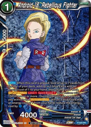 Android 18, Rebellious Fighter (Winner-Stamped) (Zenkai Series Tournament Pack Vol.5) (P-524) - Tournament Promotion Cards