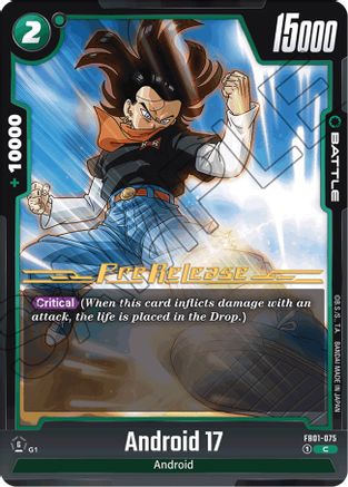 Android 17 - FB01-075 (FB01-075) - Awakened Pulse PreRelease Cards