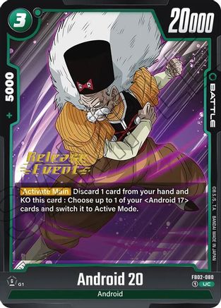 Android 20 (FB02-080) - Blazing Aura Release Event Cards