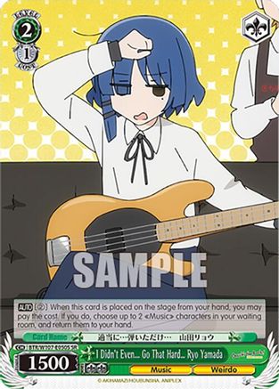 I Didn't Even... Go That Hard Ryo Yamada (SR) (BTR/W107-E050S SR) - BOCCHI THE ROCK!