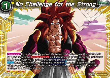 No Challenge for the Strong (BT25-103) - Legend of the Dragon Balls