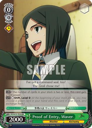 Proof of Entry, Waver (TD) (FZ/SC17-TE10 RE) - Fate/Zero Chronicle Set