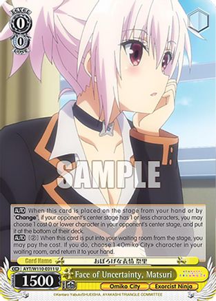 Face of Uncertainty, Matsuri (AYT/W110-E011 U) - Ayakashi Triangle