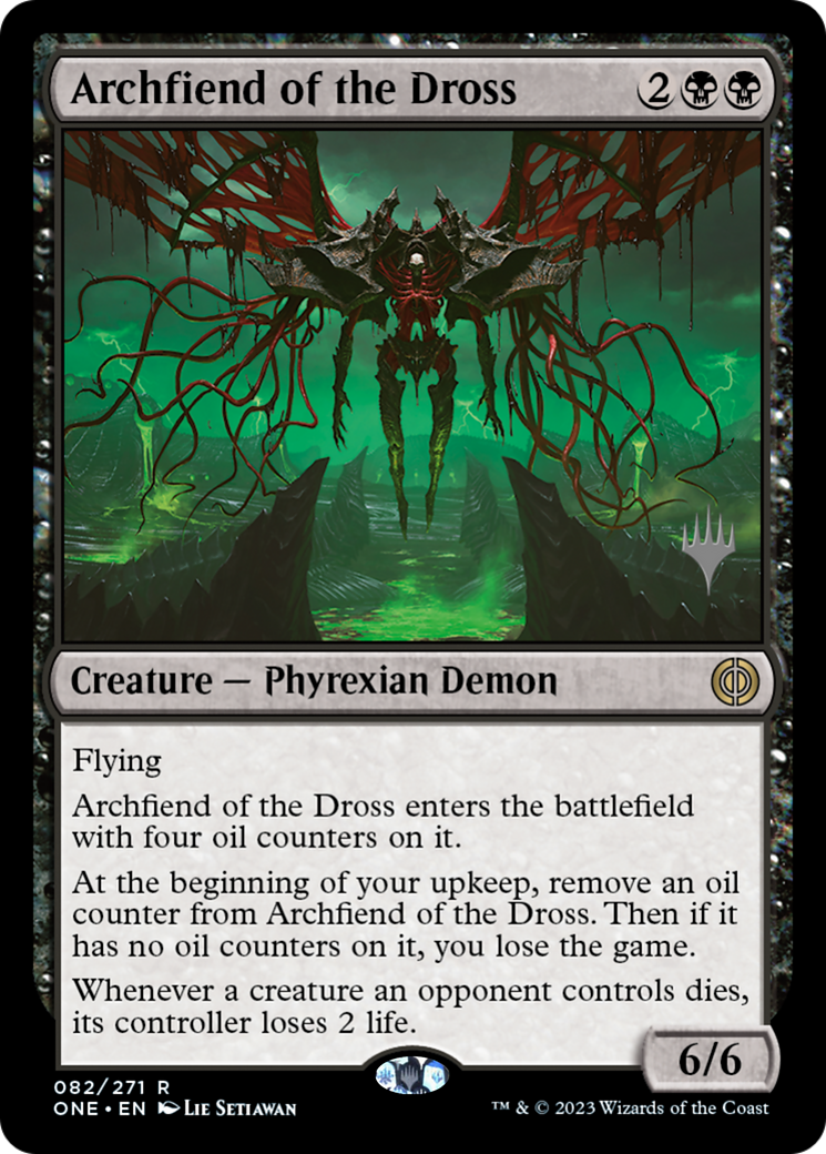 Archfiend of the Dross (PPONE-082) - Phyrexia: All Will Be One Promos