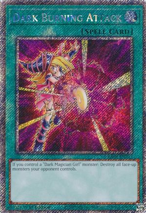 Dark Burning Attack (Platinum Secret Rare) (RA04-EN245) - Quarter Century Stampede 1st Edition