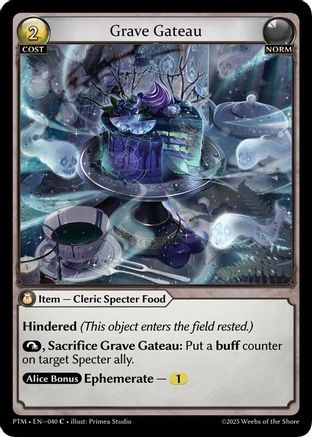 Grave Gateau (Curio Foil) (040) - Phantom Monarchs Foil