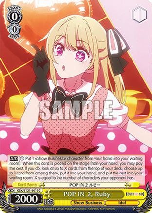 POP IN 2, Ruby (OSK/S121-E019 C) - [OSHI NO KO] Vol.2