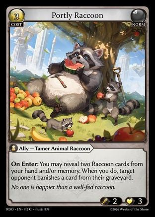 Portly Raccoon (112) - Radiant Origins