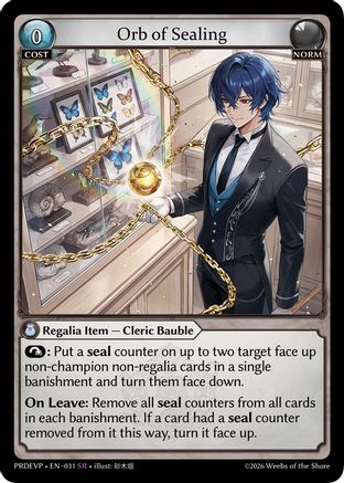 Orb of Sealing (031) - asphodelparadise Event Pack Foil