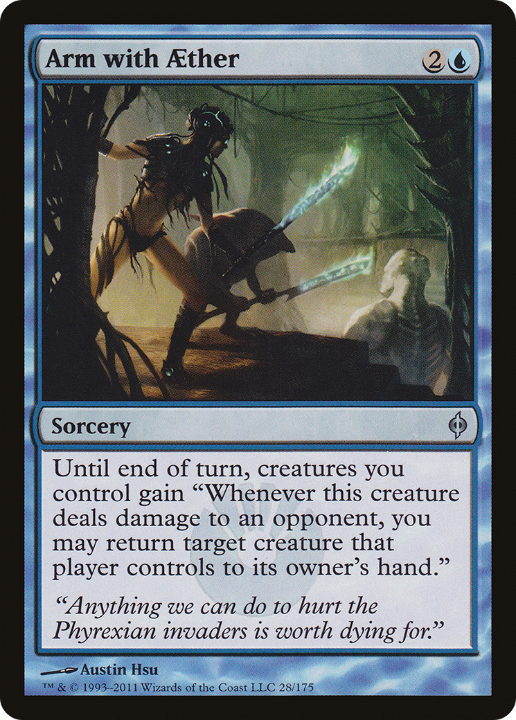 Arm with Aether (NPH-028) - New Phyrexia