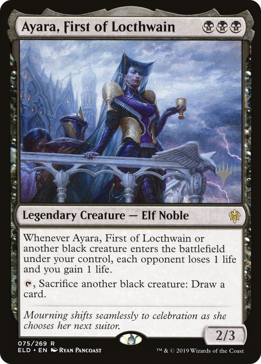 Ayara, First of Locthwain (PPELD-75P) - Throne of Eldraine Promos